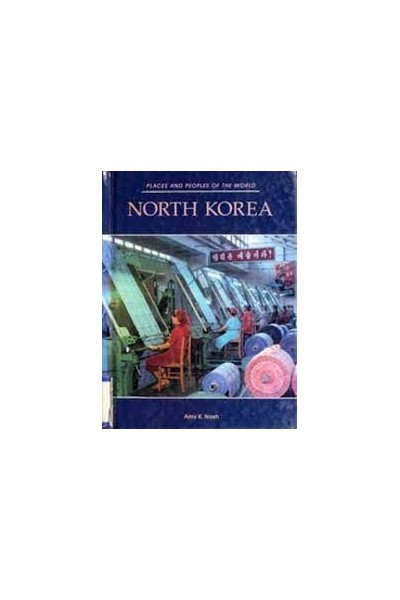 North Korea (Places and Peoples of the World)